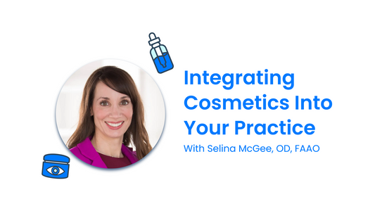 Cosmetics in Your Practice with Dr. Selina McGee